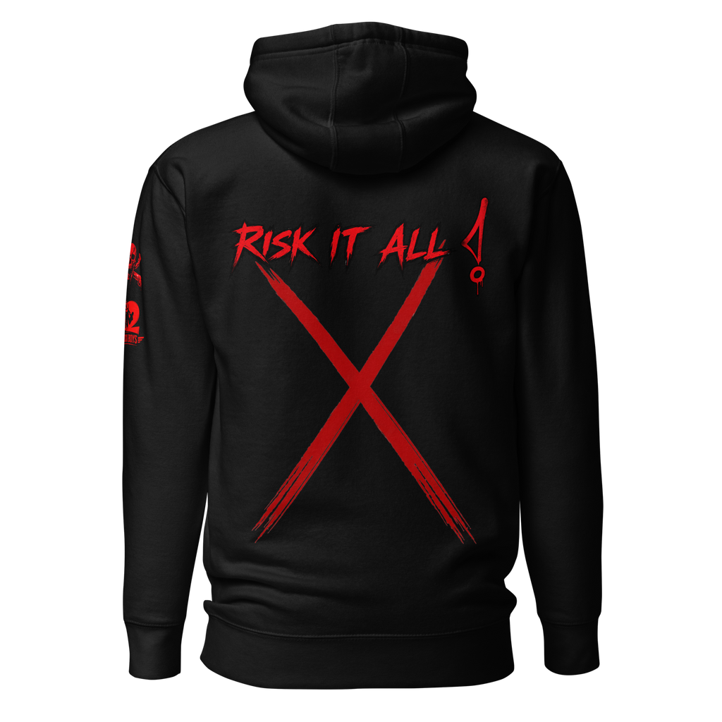 Risk It All Hoodie
